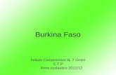 Burkina Faso Istituto Comprensivo N. 7 Orsini C.T.P Anno scolastico 2011/12.