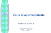 I Circolo Didattico Mercato San Severino Plesso "Don Salvatore Guadagno" Unità di apprendimento SEMINA A SCUOLA.