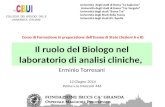 Il ruolo del Biologo nel laboratorio di analisi cliniche, COLLEGIO DEI BIOLOGI DELLE UNIVERSITA’ ITALIANE Università degli studi di Roma “La Sapienza”