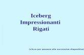 Iceberg Impressionanti Rigati (clicca per passare alle successive diapositive)