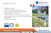 Digicom S.p.A. Fondata nel 1977 Società a capitale privato (S.p.A.) 60% dello staff in Ricerca & Sviluppo Clienti OEM Italia ed estero Presente in Italia.