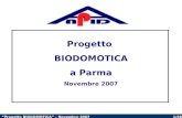 1/28 “Progetto BIODOMOTICA” – Novembre 2007 Progetto BIODOMOTICA a Parma Novembre 2007.