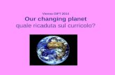 Vienna GIFT 2014 Our changing planet quale ricaduta sul curricolo?