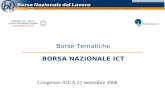 Borse Tematiche BORSA NAZIONALE ICT Congresso AICA 21 settembre 2006.