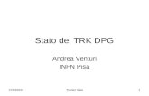 27/03/2012Tracker Italia1 Stato del TRK DPG Andrea Venturi INFN Pisa.