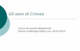Gli anni di Crimea Corso di Laurea Magistrale Storia contemporanea, a.a. 2014-2015.