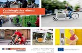 Cyclelogistics Ahead Presentazione Standard Contratto n°: IEE/13/628/SI2.675579 Durata progetto : maggio 2014 – aprile 2017 Versione slides : ottobre 2014.