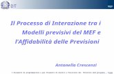 DT MEF I Documenti di programmazione e gli Strumenti di Analisi e Previsione del Ministero dell’Economia - Forum PA 8 maggio 2006 Il Processo di Interazione.