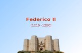 Federico II (1215 -1250). Una figura complessa Il re svevo ha suscitato nei contemporanei giudizi e definizioni contrastanti (da “re dei preti” a “sultano.