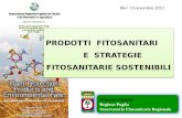 PRODOTTI FITOSANITARI E STRATEGIE FITOSANITARIE SOSTENIBILI Antonio Guario Regione Puglia Osservatorio Fitosanitario Regionale Bari 15 novembre 2012.