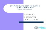 I STORIA DEL PENSIERO POLITICO CONTEMPORANEO Docente Prof. Scuccimarra Lezione n. 1 I SEMESTRE A.A. 2010-2011.