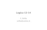 Logica 13-14 F. Orilia orilia@unimc.it. Lezz. 10-11 28 Ott. 2013.
