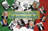 2006-2014 Giorgio Napolitano 1946-1948 Enrico de Nicola 1948-1955 Luigi Einaudi 1955-1962 Giovanni Gronchi 1962-1964 Antonio Segni 1964-1971 Giuseppe.
