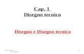 DTN - Cap. 1 a.a. 2013/14 1 Cap. 1 Disegno tecnico Disegno e Disegno tecnico.