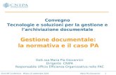 Sirmi MF Conference - Milano 22 settembre 2005 Maria Pia Giovannini 1 Convegno Tecnologie e soluzioni per la gestione e l’archiviazione documentale Gestione.