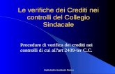 Studio Indri e Lombardi- Padova Le verifiche dei Crediti nei controlli del Collegio Sindacale Procedure di verifica dei crediti nei controlli di cui all'art.