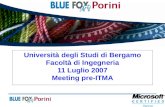 Università degli Studi di Bergamo Facoltà di Ingegneria 11 Luglio 2007 Meeting pre-ITMA.