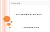 Ludovico Antonio Muratori Lezioni d'Autore. Ludovico Antonio Muratori, da