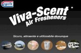 Sicuro, attraente e utilizzabile dovunque Deodoranti per ambienti Viva-Scent.