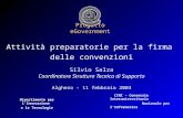 Progetto eGovernment Attività preparatorie per la firma delle convenzioni Silvio Salza Coordinatore Struttura Tecnica di Supporto Alghero - 11 febbraio.