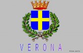 Prima parte Molti toponimi di origine etrusca riportano la forma ‘VERONA’ (da ‘Veru’ o ‘Veruna’: due nomi personali dei Tirreni). La fondazione sarebbe.