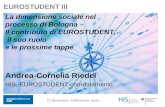 Www.eurostudent.eu Andrea-Cornelia Riedel eurostudent@his.de 1 EUROSTUDENT III La dimensione sociale nel processo di Bologna – Il contributo di EUROSTUDENT,