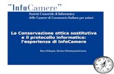 La Conservazione ottica sostitutiva e il protocollo informatico: l'esperienza di InfoCamere Marco Pellegrini, Direttore Marketing InfoCamere