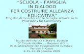 Progetto di incontro con le famiglie attraverso la Philosophy for Community Scuola dell'Infanzia statale S. Eusebio 3° Circolo didattico – Bassano d.G.