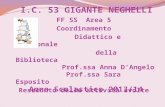 Anno Scolastico 2013/14 FF SS Area 5 Coordinamento Didattico e Funzionale della Biblioteca Prof.ssa Anna D’Angelo Prof.ssa Sara Esposito Resoconto delle.