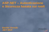 ASP.NET – Autenticazione e Sicurezza basata sui ruoli Davide Vernole.NET MVP.