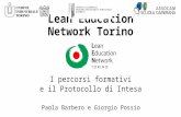 Lean Education Network Torino I percorsi formativi e il Protocollo di Intesa Paola Barbero e Giorgio Possio.