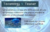 T4T nasce da alcune riflessioni sul Web Un’iniziativa mirata alla definizione di uno strumento software che possa aiutare le attività professionali dei.