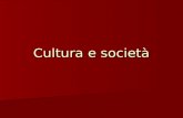 Cultura e società. Che cos’è la cultura? Per la sociologia, la CULTURA fa riferimento ai valori, ai simboli, alle credenze che un gruppo sociale condivide.