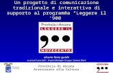 Provincia di Ancona Assessorato alla Cultura Un progetto di comunicazione tradizionale e interattiva di supporto al programma “Leggere il ‘900” alcune.
