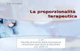 Prof. M. Calipari La proporzionalità terapeutica L-19 Facoltà di Scienze della Formazione Università degli Studi di Macerata a.a. 2010-11.