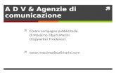 A D V & Agenzie di comunicazione  Creare campagne pubblicitarie di Massimo Tiburli Marini (Copywriter Freelance).   .