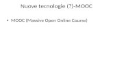 Nuove tecnologie (?)-MOOC MOOC (Massive Open Online Course)