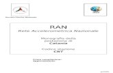 RAN Rete Accelerometrica Nazionale Monografia della postazione di Catania Codice stazione CNT Prima compilazione: Aggiornamento: Servizio Sismico Nazionale.