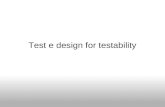 Test e design for testability. Tipi di Collaudo Esistono vari tipi di collaudo: 1.Verification test, characterization test Verifica la correttezza del.