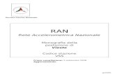 RAN Rete Accelerometrica Nazionale Monografia della postazione di Vieste Codice stazione VSS Prima compilazione: 5 settembre 2006 Aggiornamento: Servizio.