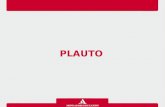 PLAUTO. Plauto è il primo autore della letteratura latina, nonché il primo autore di palliate, di cui si conservano opere integre. Il suo teatro, di immediato.