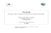 RAN Rete Accelerometrica Nazionale Monografia della postazione di Cesena Codice stazione CSN Prima compilazione: 06 Febbraio 2006 Aggiornamento: