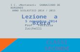 I C. «Montanari» SANNAZZARO DE BURGONDI ANNO SCOLASTICO 2014 / 2015 Prof. Patrizia Zucchelli.