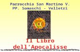Parrocchia San Martino V. PP. Somaschi - Velletri Il Libro dell’Apocalisse.