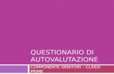 QUESTIONARIO DI AUTOVALUTAZIONE COMPONENTE GENITORI – CLASSI PRIME.