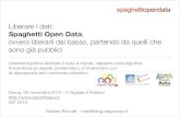Liberare i dati - Spaghetti Open Data verso i Linked Open Data