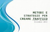 Metodi e strategie per creare traffico