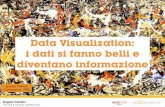 Data Visualization: i dati si fanno belli e diventano informazione #ijf14