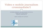 Videogiornalismo e mobilejournalism crossmediale #Ijf14 ONA Italia