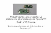Makers Italy: Virtual robotix e le piattaforme di prototipazione rapida vr brain e vr neuron